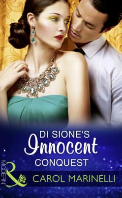 Di Sione's Innocent Conquest - Carol Marinelli Mills & Boon Modern