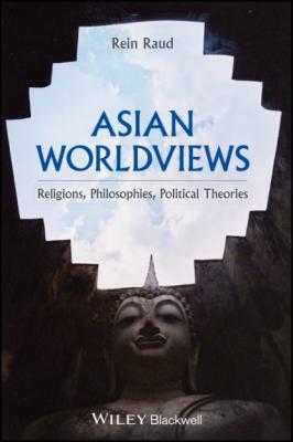 Asian Worldviews - Rein Raud 