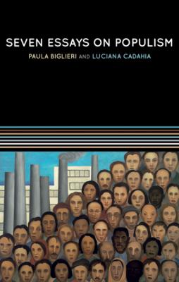 Seven Essays on Populism - Paula Biglieri 
