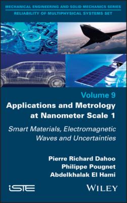Applications and Metrology at Nanometer Scale 1 - Abdelkhalak El Hami 