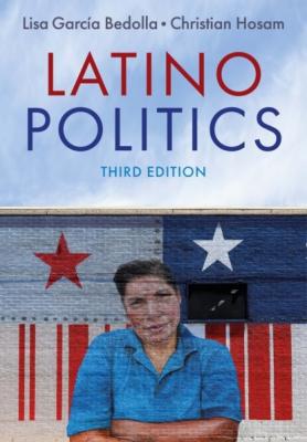 Latino Politics - Lisa García Bedolla 