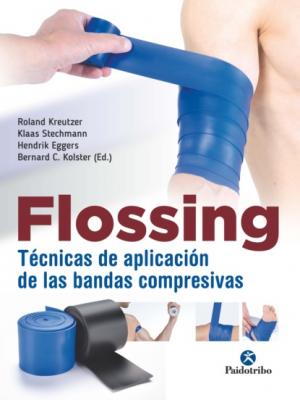 Flossing - Roland Kreutzer Fisioterapia Manual