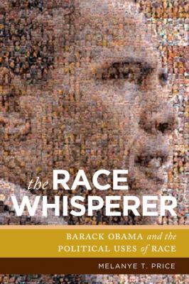The Race Whisperer - Melanye T. Price 
