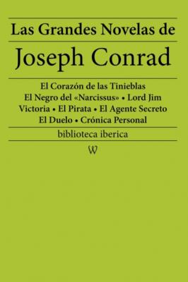 Las Grandes Novelas de Joseph Conrad - Джозеф Конрад biblioteca iberica