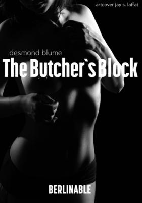 The Butcher's Block - Desmond Blume 