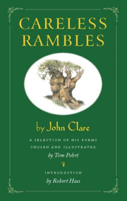 Careless Rambles by John Clare - John Clare 