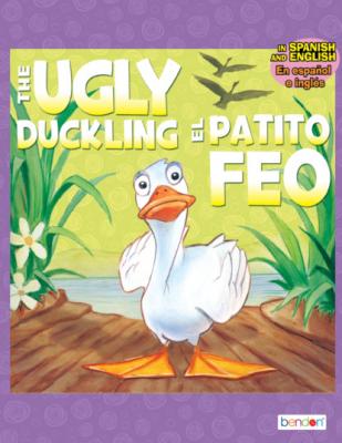 The Ugly Duckling/El Patito Feo - Hans Christian Andersen Classic Children's Storybooks