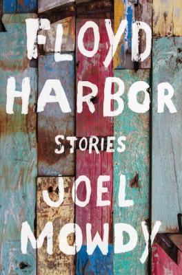 Floyd Harbor - Joel Mowdy 