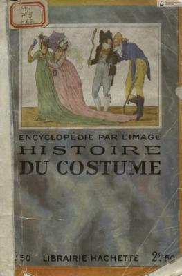 Encyclopedie par l'image, histoire du costume en France - Коллектив авторов Иностранная книга
