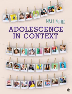 Adolescence in Context - Tara L. Kuther 