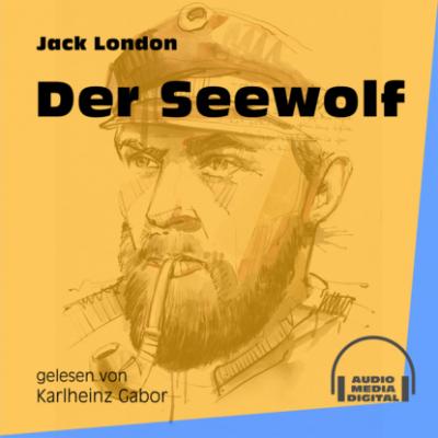 Der Seewolf (Ungekürzt) - Jack London 