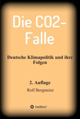 Die CO2-Falle - Rolf Bergmeier 