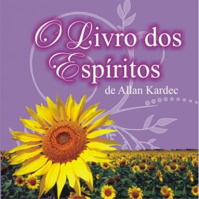 O livro dos Espíritos (Integral) - Allan Kardec 