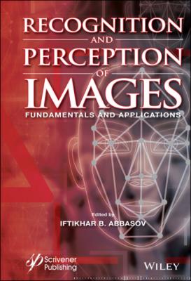 Recognition and Perception of Images - Группа авторов 