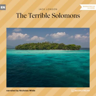 The Terrible Solomons (Ungekürzt) - Jack London 