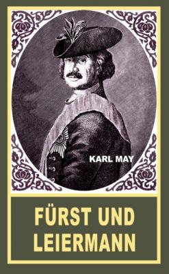 Fürst und Leiermann - Karl May 