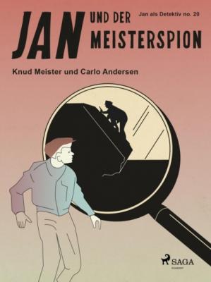 Jan und der Meisterspion - Carlo Andersen Jan als Detektiv