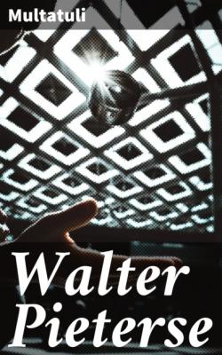 Walter Pieterse - Multatuli 