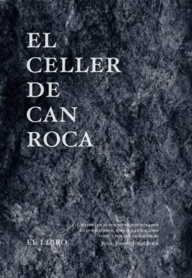 El Celler de Can Roca - Jordi Roca Cooking Librooks