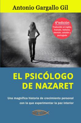 El psicólogo de Nazaret - Antonio Gargallo Gil El psicólogo de Nazaret