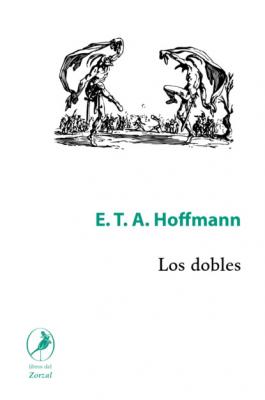 Los dobles - E. T. A. Hoffmann 