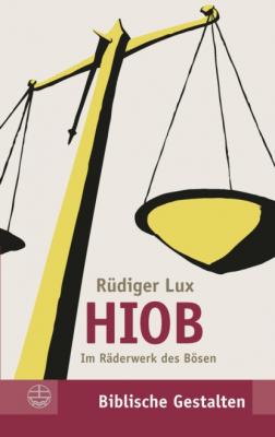 Hiob - Rüdiger Lux Biblische Gestalten (BG)