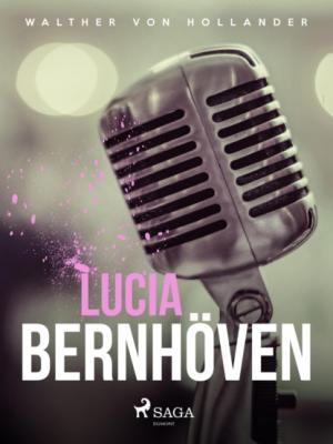 Lucia Bernhöven - Walther von Hollander 
