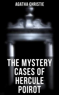 The Mystery Cases of Hercule Poirot - Agatha Christie 