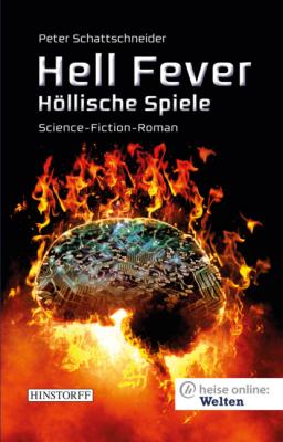 Hell Fever - Peter Schattschneider heise online: Welten