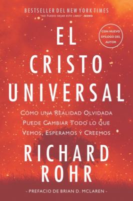 El Cristo universal - Richard Rohr 