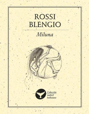 Miluna - Rossi Blengio Colección indócil ballenato