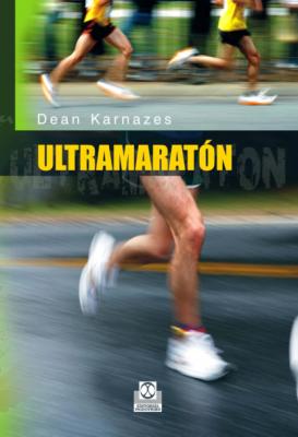 Ultramaratón - Dean  Karnazes Running
