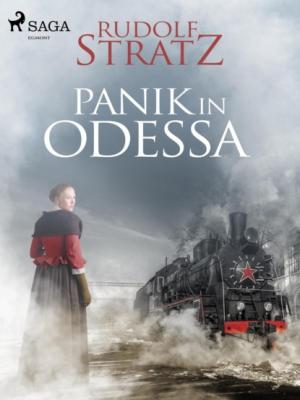 Panik in Odessa - Rudolf Stratz 