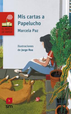Mis cartas a Papelucho - Marcela Paz 