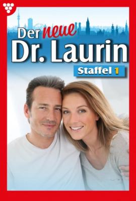 Der neue Dr. Laurin Staffel 1 – Arztroman - Viola Maybach Der neue Dr. Laurin Staffel
