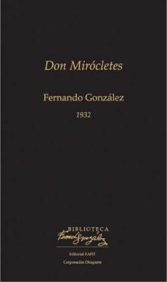 Don Mirócletes - Fernando González 