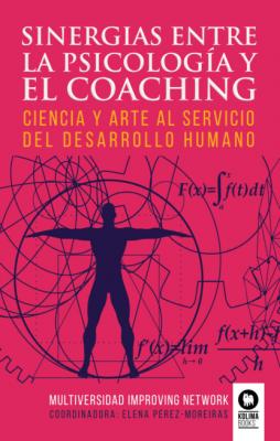 Sinergias entre la psicología y el coaching - Elena Pérez-Moreiras López Crecimiento personal