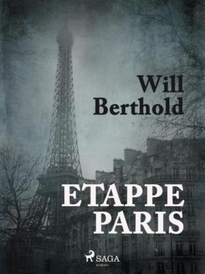 Etappe Paris - Will Berthold 