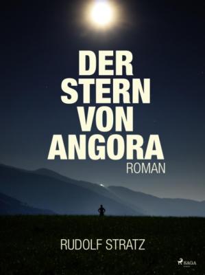 Der Stern von Angora - Rudolf Stratz 