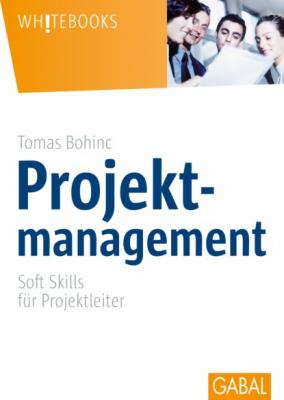 Projektmanagement - Tomas Bohinc Whitebooks