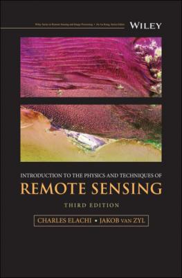 Introduction to the Physics and Techniques of Remote Sensing - Jakob J. van Zyl 