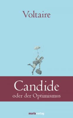 Candide - Voltaire Klassiker der Weltliteratur