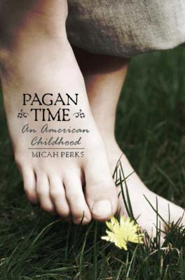 Pagan Time - Micah Perks 