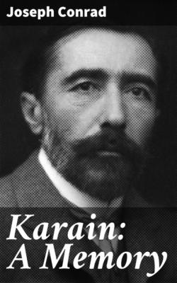 Karain: A Memory - Джозеф Конрад 