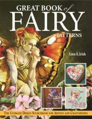 Great Book of Fairy Patterns - Lora S. Irish 