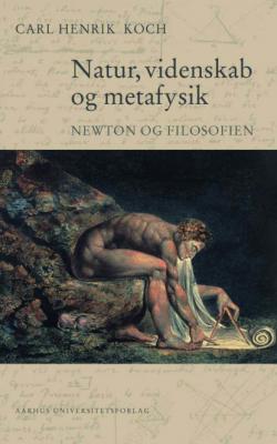 Natur, videnskab og metafysik - Carl Henrik Koch 