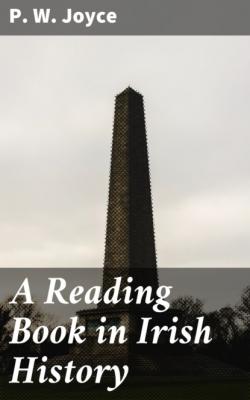 A Reading Book in Irish History - P. W. Joyce 