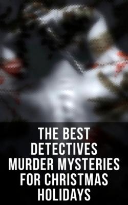 The Best Detectives Murder Mysteries for Christmas Holidays - Эдгар Аллан По 