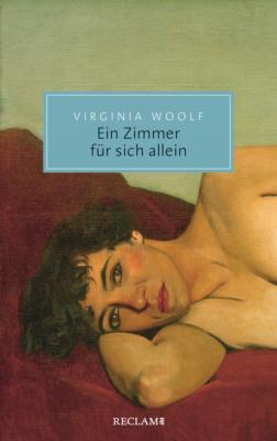 Ein Zimmer für sich allein - Virginia Woolf Reclam Taschenbuch