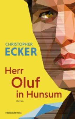 Herr Oluf in Hunsum - Christopher Ecker 